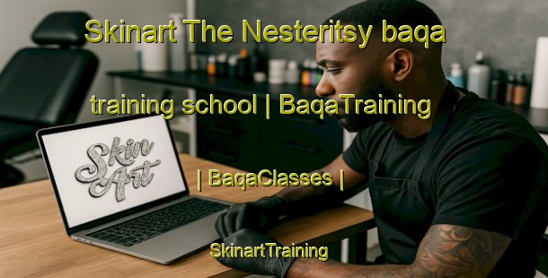 Skinart The Nesteritsy baqa training school | BaqaTraining | BaqaClasses | SkinartTraining-Russian Federation